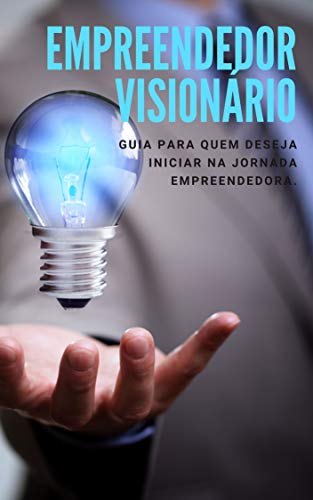 Capa do livro: Empreendedor Visionário - Ler Online pdf