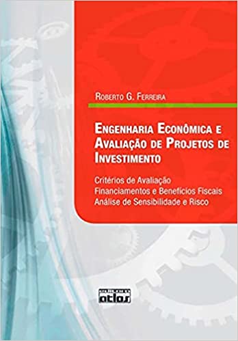 Livro PDF: Engenharia Econômica E Avaliação De Projetos De Investimento