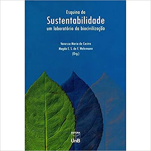 Livro PDF: Esquina da Sustentabilidade: um Laboratório da Biocivilização