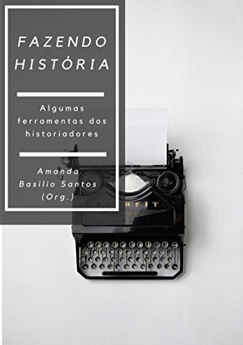 Livro PDF: Fazendo História