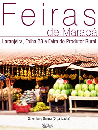 Livro PDF: Feiras de Marabá –