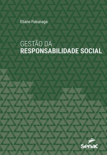 Capa do livro: Gestão da responsabilidade social (Série Universitária) - Ler Online pdf