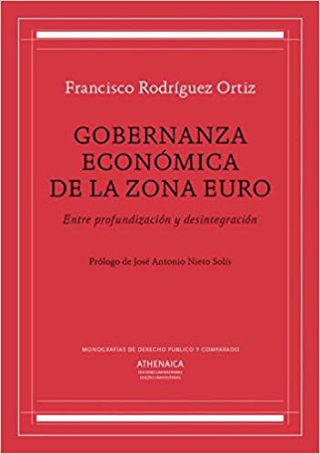 Livro PDF: Gobernanza económica de la zona euro: Entre profundización y desintegración