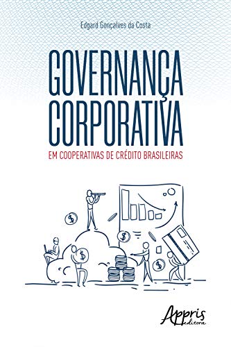 Livro PDF: Governança Corporativa em Cooperativas de Crédito Brasileiras