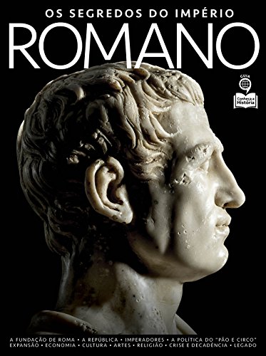 Capa do livro: Guia Conheça a História Ed.03 Roma: Os Segredos do Império Romano - Ler Online pdf
