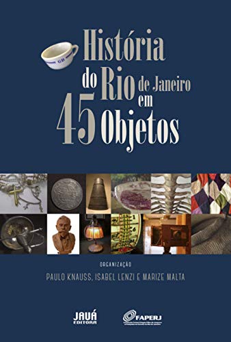 Livro PDF: História do Rio de Janeiro em 45 objetos