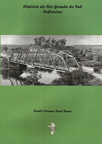 Livro PDF: História do Rio Grande do Sul – Reflexões –