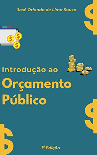 Livro PDF: Introdução ao Orçamento Público: PPA, LDO e LOA