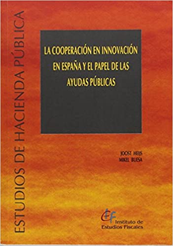 Livro PDF La cooperación en innovación en España y el papel de las ayudas públicas