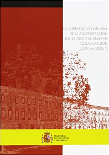 Livro PDF: La Intervención General de la Administración del Estado y el deber de colaboración con la Justicia
