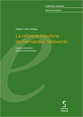 Livro PDF: La reforma tributaria de Fernández Villaverde: 4