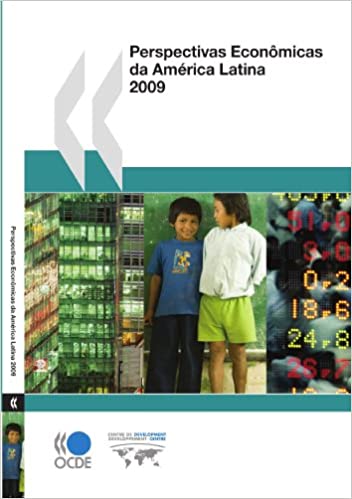 Livro PDF: Perspectivas Econômicas da América Latina 2009
