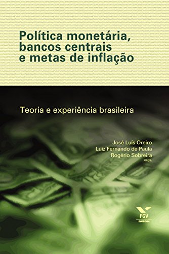 Livro PDF: Política monetária: ideias, experiências e evolução