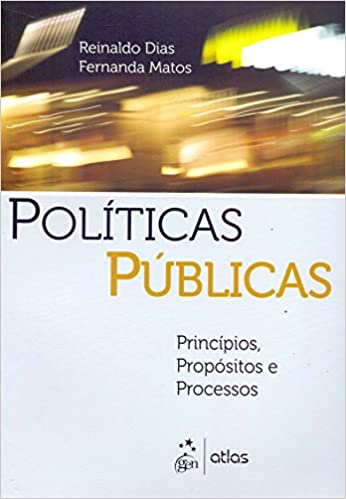 Livro PDF: Políticas Públicas: Princípios, Propósitos E Processos