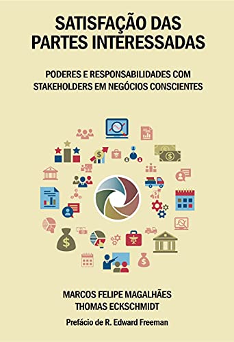 Livro PDF: Satisfação das Partes Interessadas: Poderes e Responsabilidades com os Stakeholders em Negócios Conscientes
