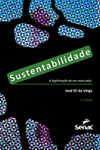 Livro PDF: Sustentabilidade: a legitimação de um novo valor