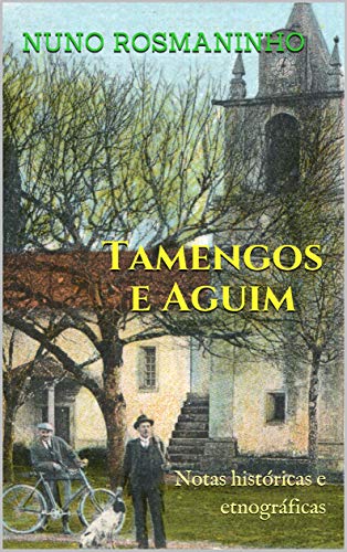 Capa do livro: Tamengos e Aguim: Notas históricas e etnográficas - Ler Online pdf