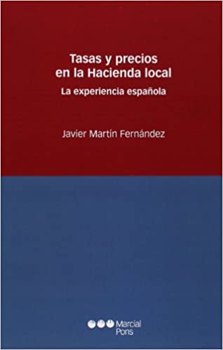 Livro PDF: Tasas y precios en la Hacienda local: La experiencia española