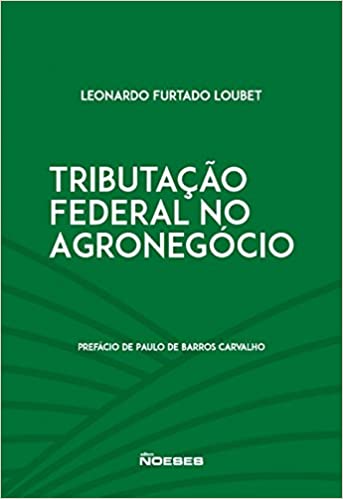 Livro PDF: Tributação Federal no Agronegócio