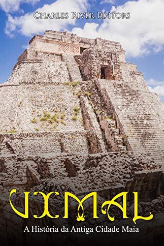 Livro PDF: Uxmal: A História da Antiga Cidade Maia