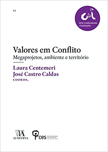 Livro PDF: Valores em Conflito: Megaprojetos, Ambiente e Território