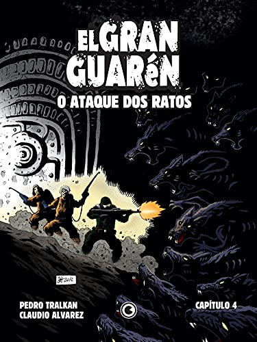 Livro PDF: El Gran Guarén – Capítulo 4: O Ataque dos Ratos