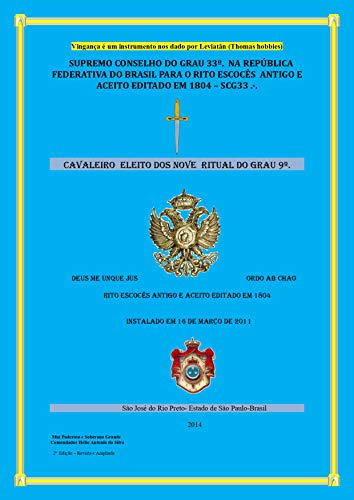 Capa do livro: Maçonaria Grau 9: Cavaleiro Eleito dos Nove (Supremo Conselho Altos Graus de Maçonaria Livro 7) - Ler Online pdf