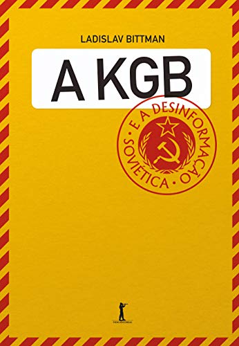 Livro PDF: A KGB e a desinformação soviética: Uma visão em primeira mão
