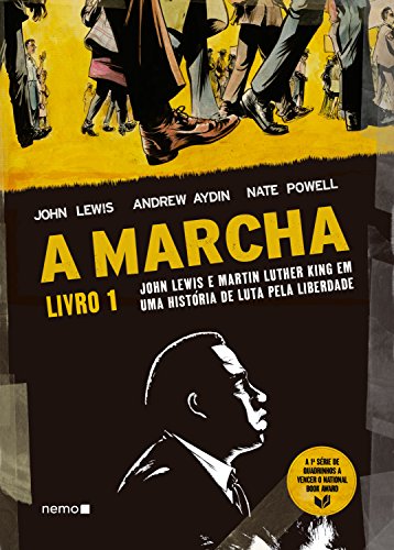 Capa do livro: A Marcha: Livro 1 – John Lewis e Martin Luther King em uma história de luta pela liberdade - Ler Online pdf