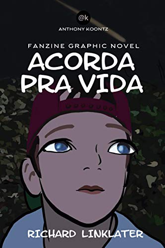 Livro PDF: Acorda pra vida!: Fanzine Graphic Novel
