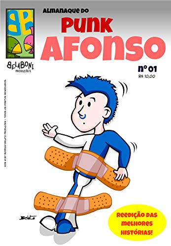 Livro PDF Almanaque do Punk Afonso – nº 01: Almanaque do Punk Afonso – nº 01 (Reedição das melhores histórias Livro 1)
