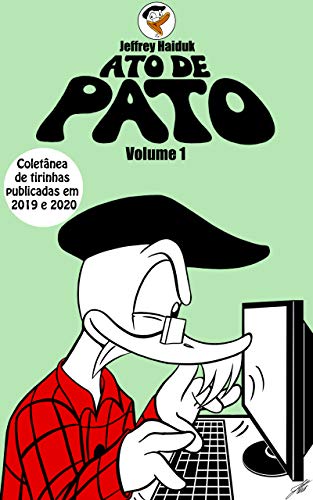 Capa do livro: Ato de Pato: volume 1 - Ler Online pdf