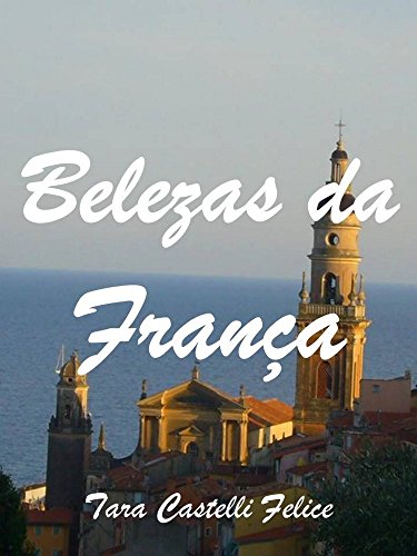 Capa do livro: Belezas da França - Ler Online pdf