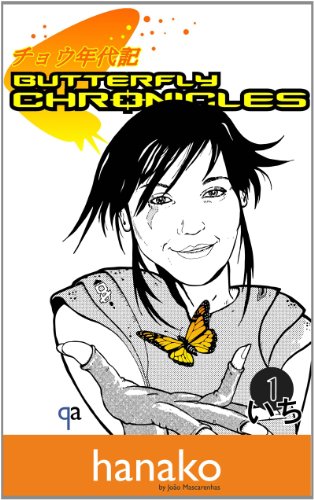 Capa do livro: Butterfly Chronicles – Crónica Primeira: Hanako - Ler Online pdf