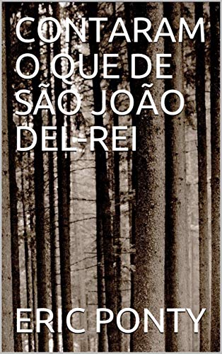 Livro PDF: CONTARAM O QUE DE SÃO JOÃO DEL-REI