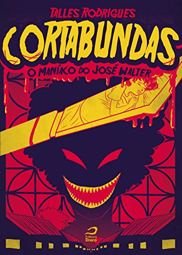Capa do livro: Cortabundas: O maníaco do José Walter - Ler Online pdf
