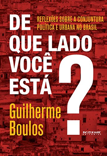 Capa do livro: De que lado você está?: Reflexões sobre a conjuntura política e urbana no Brasil - Ler Online pdf