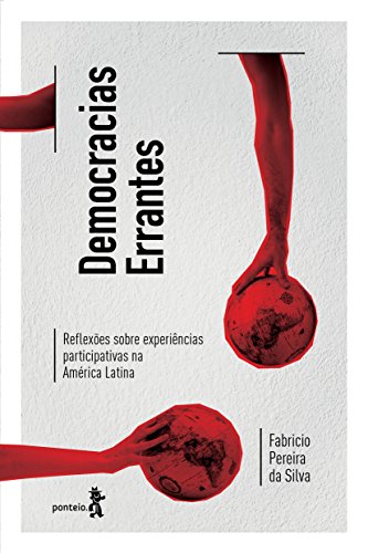 Capa do livro: Democracias errantes: Reflexões sobre experiências participativas na América Latina - Ler Online pdf