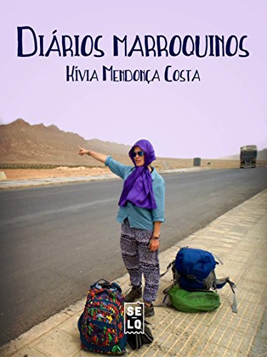 Livro PDF: Diários Marroquinos: Uma mulher de carona pelo Magrebe