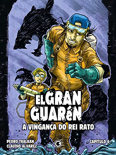 Livro PDF: El Gran Guarén – Capítulo 6: A Vingança do Rei Rato