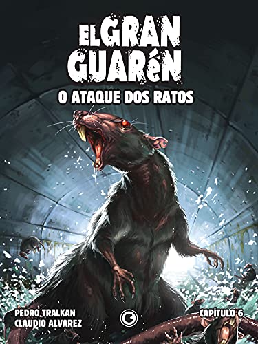 Capa do livro: El Gran Guarén – Capítulo 6: O Ataque dos Ratos - Ler Online pdf