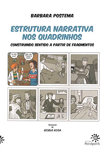 Livro PDF: Estrutura narrativa nos quadrinhos: construindo sentido a partir de fragmentos