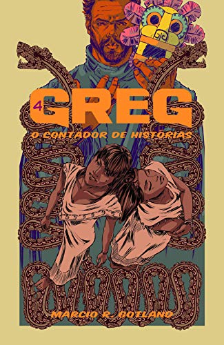 Capa do livro: Greg: O Contador de Histórias 4: Pitaya y Pimienta: Parte 2 - Ler Online pdf