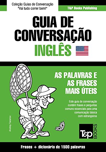 Livro PDF: Guia de Conversação Português-Inglês e dicionário conciso 1500 palavras (European Portuguese Collection Livro 185)