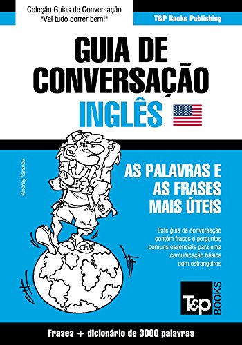 Capa do livro: Guia de Conversação Português-Inglês e vocabulário temático 3000 palavras (European Portuguese Collection Livro 186) - Ler Online pdf