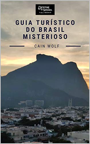 Livro PDF: Guia Turístico do Brasil Misterioso