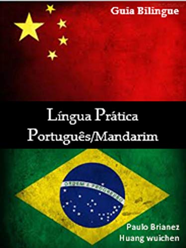 Capa do livro: Língua Prática: Português / Mandarim: bilíngue com fonética - Ler Online pdf