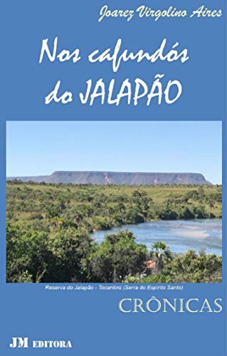 Livro PDF: Nos cafundós do JALAPÃO: CRÔNICAS