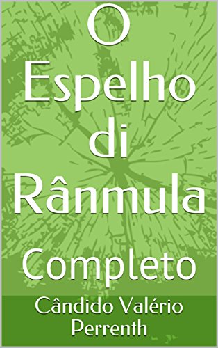 Capa do livro: O Espelho di Rânmula: Completo - Ler Online pdf