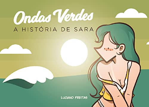 Capa do livro: Ondas Verdes: A História de Sara - Ler Online pdf